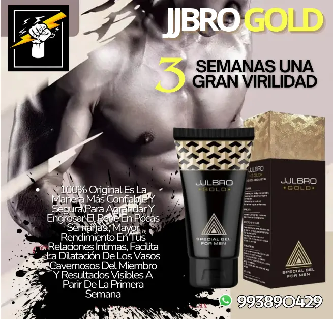 JJLBRO GOLDL-GEL ORIGINAL-DESARROLLA PENE-SEXSHOP-PLAZA NORTE-993890429