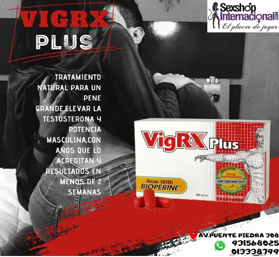 VIGRX PLUS CRECIMIENTO Y GROSOR DEL MIEMBRO VIRIL EFECTIVO DELIVERY 931568025