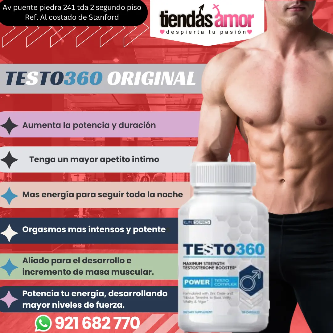 Testo 360 Original Mejora el rendimiento fisico Incrementa el deseo y apetito sexual Combate la disfuncion erectil