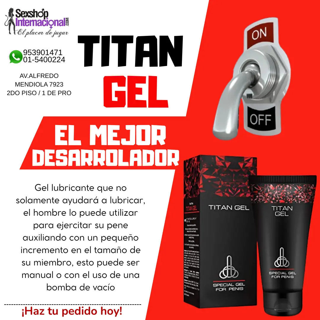 TITAN GEL -DESAROLLA PENE MAS GRANDE-LOS OLIVOS