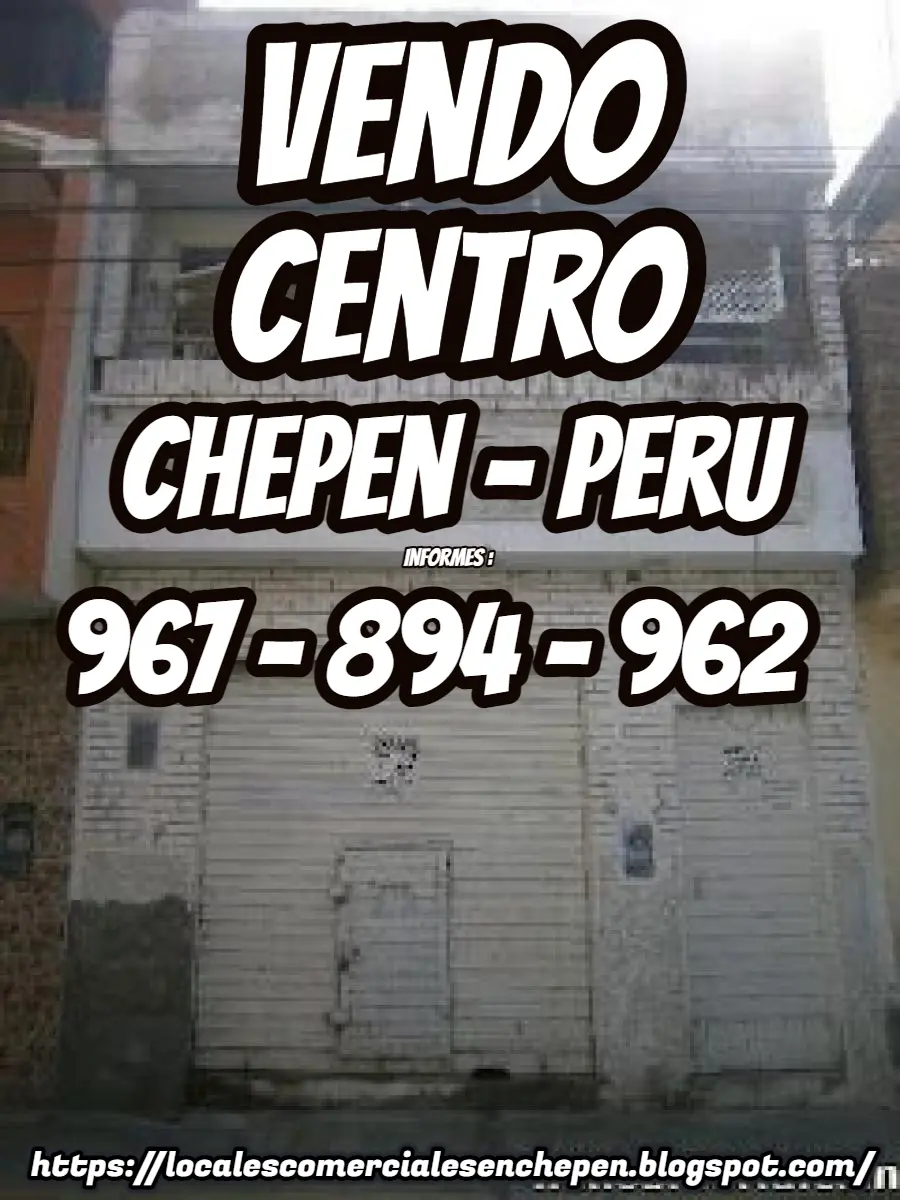 Vendo casa local comercial oficinas en Chepén PERU