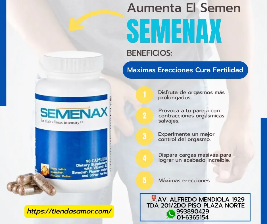 Semenax Aumenta El Semen - Maximas Erecciones - Cura Fertilidad