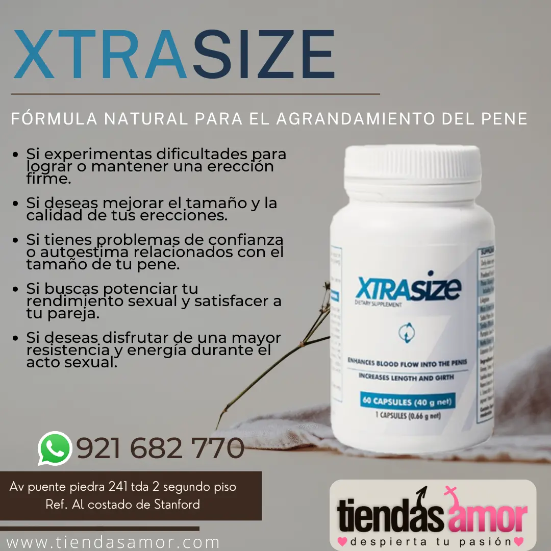 Extrasize de naturales a base de extractos de hierbas y XtraSize Original Funciona para o tamaño do pênis 