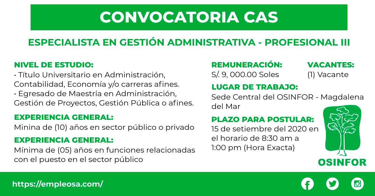 CAS N° 052: ESPECIALISTA EN GESTIÓN ADMINISTRATIVA - PROFESIONAL III Vacantes: 1