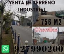 756 m² – VENTA DE TERRENO INDUSTRIAL EN LA CAMPIÑA CHORRILLOS